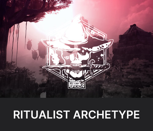 Ritualist Archetype Unlock